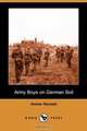 Army Boys on German Soil (Dodo Press), Homer Randall 