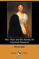 Mrs. Piper and the Society for Psychical Research (Dodo Press), Michael M. Sage 