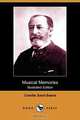 Musical Memories (Illustrated Edition) (Dodo Press), Camille Saint-Saens 