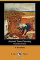 Ancient Town-Planning (Illustrated Edition) (Dodo Press), F. Haverfield 