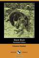 Black Bruin (Illustrated Edition) (Dodo Press), Clarence Hawkes 