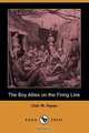 The Boy Allies on the Firing Line (Dodo Press), Clair W. Hayes 