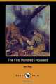 The First Hundred Thousand (Dodo Press), Ian Hay 
