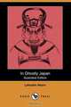 In Ghostly Japan (Dodo Press), Lafcadio Hearn 
