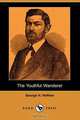 The Youthful Wanderer (Dodo Press), George H. Heffner 