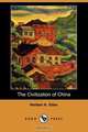 The Civilization of China (Dodo Press), Herbert Allen Giles 