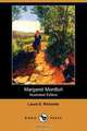 Margaret Montfort (Illustrated Edition) (Dodo Press), Laura Elizabeth Howe Richards 