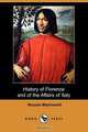 History of Florence and of the Affairs of Italy (Dodo Press), Niccolo Machiavelli 