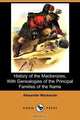 History of the Mackenzies, with Genealogies of the Principal Families of the Name (Dodo Press), Alexander MacKenzie 