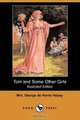 Tom and Some Other Girls (Illustrated Edition) (Dodo Press), Mrs George De Horne Vaizey 
