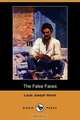 The False Faces (Dodo Press), Louis Joseph Vance 