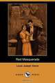 Red Masquerade (Dodo Press), Louis Joseph Vance 
