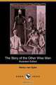 The Story of the Other Wise Man (Illustrated Edition) (Dodo Press), Henry Van Dyke 
