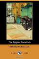 The Belgian Cookbook (Dodo Press), 