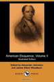 American Eloquence, Volume II (Illustrated Edition) (Dodo Press), 