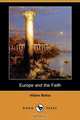 Europe and the Faith (Dodo Press), Hilaire Belloc 