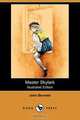 Master Skylark (Illustrated Edition) (Dodo Press), John Bennett 