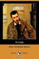 At Large (Dodo Press), Arthur Christopher Benson 