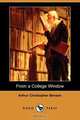 From a College Window (Dodo Press), Arthur Christopher Benson 