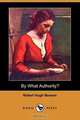 By What Authority?, Robert Hugh Benson 