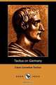 Tacitus on Germany (Dodo Press), Caius Cornelius Tacitus 