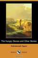 The Hungry Stones and Other Stories (Dodo Press), Rabindranath Tagore 