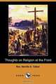 Thoughts on Religion at the Front (Dodo Press), Rev Neville S. Talbot 