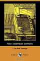 New Tabernacle Sermons (Dodo Press), T. De Witt Talmage 