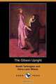 The Gibson Upright (Dodo Press), Booth Tarkington 