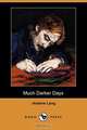 Much Darker Days (Dodo Press), Andrew Lang 