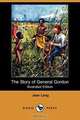 The Story of General Gordon (Illustrated Edition) (Dodo Press), Jean Lang 