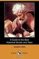A Guide to the Best Historical Novels and Tales (Dodo Press), Jonathan Nield 