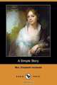 A Simple Story (Dodo Press), Elizabeth Inchbald 