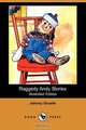 Raggedy Andy Stories (Illustrated Edition) (Dodo Press), Johnny Gruelle 