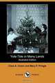 Yule-Tide in Many Lands (Illustrated Edition) (Dodo Press), Clara A. Urann 
