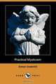 Practical Mysticism (Dodo Press), Evelyn Underhill 