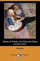 Gems of Poetry, for Girls and Boys (Illustrated Edition) (Dodo Press), Unknown 