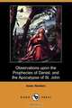 Observations Upon the Prophecies of Daniel, and the Apocalypse of St. John (Dodo Press), Isaac Newton 