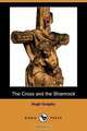 The Cross and the Shamrock (Dodo Press), Hugh Quigley 
