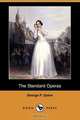 The Standard Operas (Dodo Press), George P. Upton 