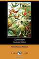 Darwinism (Illustrated Edition) (Dodo Press), Alfred Russell Wallace 