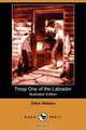 Troop One of the Labrador (Illustrated Edition) (Dodo Press), Dillon Wallace 