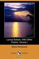 Lyrical Ballads, with Other Poems, Volume I (Dodo Press), William Wordsworth 