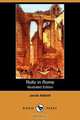 Rollo in Rome (Illustrated Edition) (Dodo Press), Jacob Abbott 