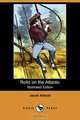 Rollo on the Atlantic (Illustrated Edition) (Dodo Press), Jacob Abbott 