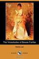 The Vicissitudes of Bessie Fairfax (Dodo Press), Holme Lee 