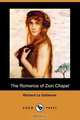 The Romance of Zion Chapel (Dodo Press), Richard Le Gallienne 