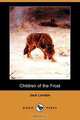 Children of the Frost (Dodo Press), Jack London 