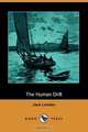 The Human Drift (Dodo Press), Jack London 