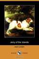 Jerry of the Islands (Dodo Press), Jack London 